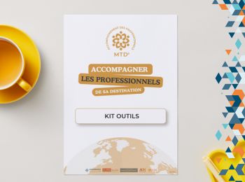 kit outil accompagner les professionnels du tourisme dans leur transition responsable Accompagner les professionnels de sa destination
